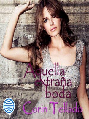 cover image of Aquella extraña boda